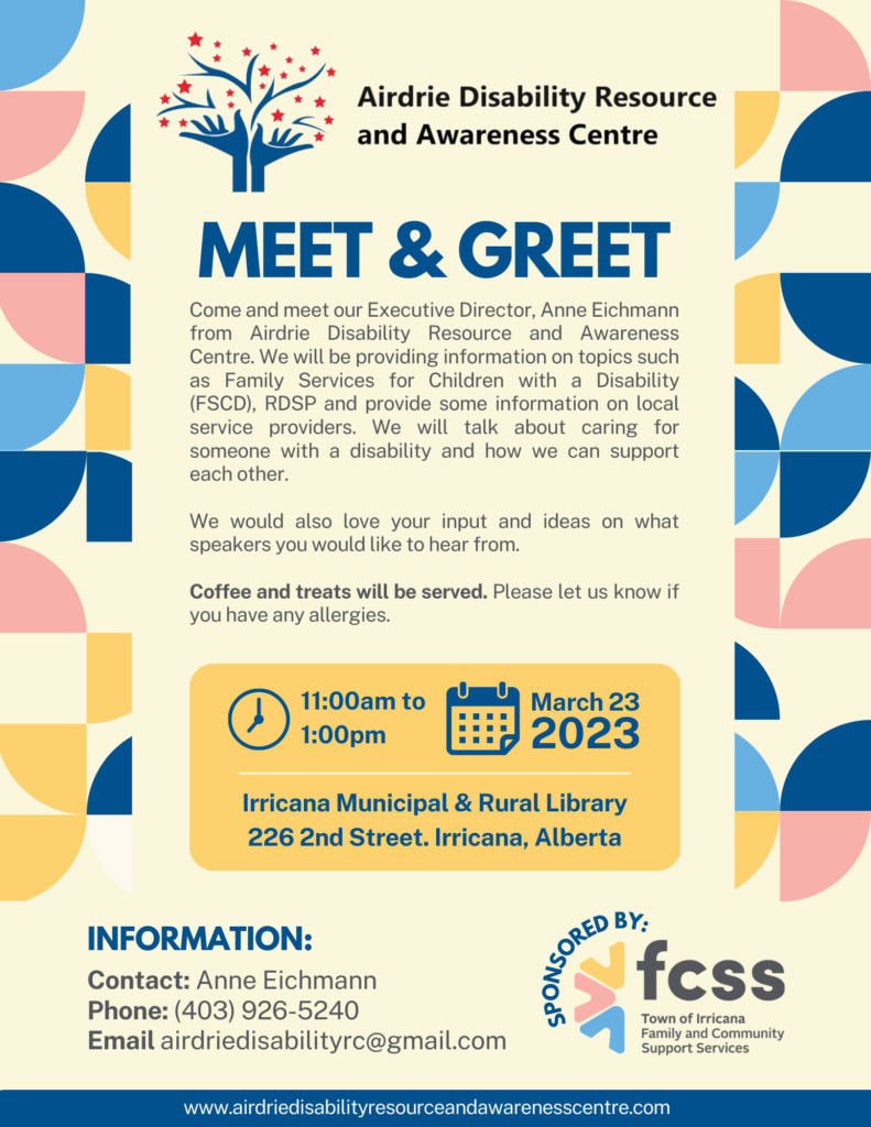 Airdrie Disability Resource and Awareness Centre Meet and Greet at the Irricana Library on March 23, 2023