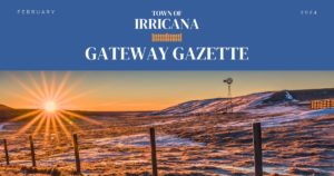 Town of Irricana Gateway Gazette Newsletter February 2024