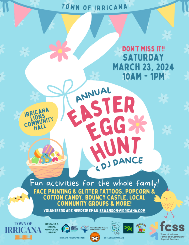 Town of Irricana Annual Easter Egg Hunt & Dance March 23, 2024