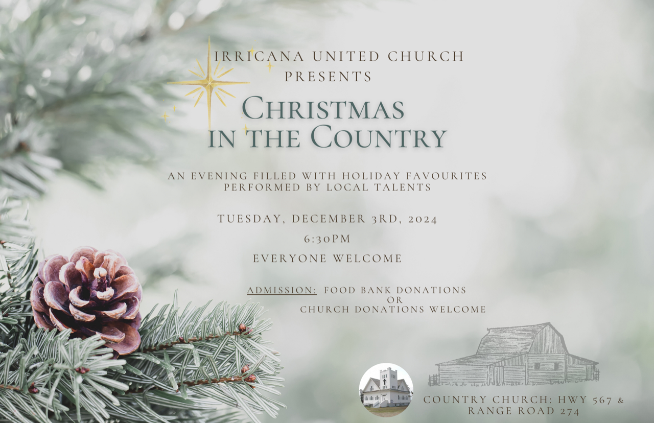 Irricana United Church Christmas in the Country December 3rd, 2024