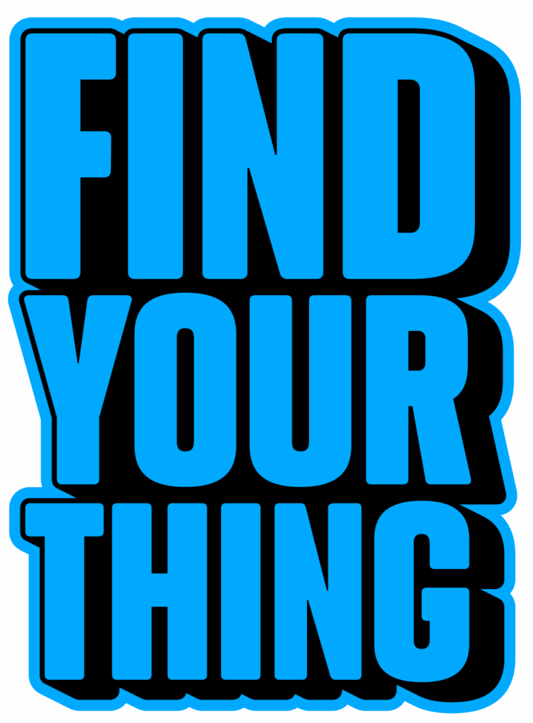 Find Your Thing
