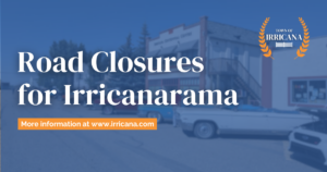 Irricanarama Road Closures Web Notice